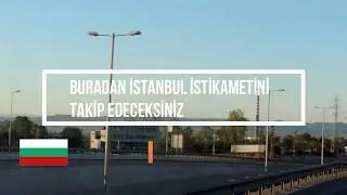 BULGARİSTAN 2018 ÖZEL ADIM ADIM SILAYOLU