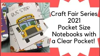 CRAFT FAIR SERIES 2021/POCKET SIZED NOTEBOOKS WITH A CLEAR POCKET!