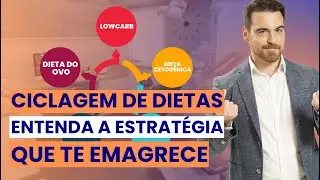 CICLAGEM DE DIETAS: A estrat&eacute;gia que vai acelerar seu emagrecimento