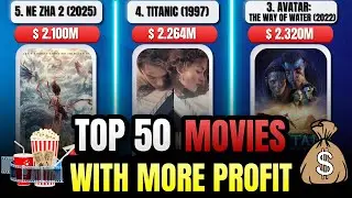 🎥 Top 50 Highest-Grossing Movies of All Time 💰 | Box Office Worldwide Ranking