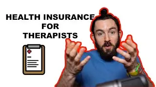 Affordable HEALTH INSURANCE for THERAPISTS in PRIVATE PRACTICE!?