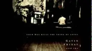Gavin Friday & The Man Seezer - You Take Away The Sun (1989)