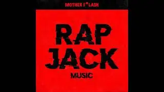 Angelo Ferreri, Pietro Over Jack - Mother F*lash (Original Mix) [RAP JACK MUSIC]