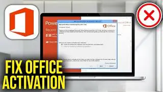 How To Fix Product Activation Failed Error in Microsoft Office