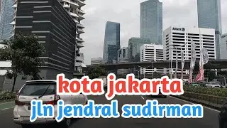 kota Jakarta .jln jendral sudirman