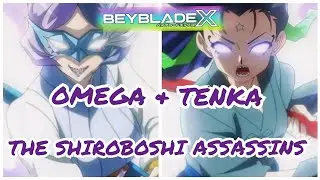 TENKA AND OMEGA: THE SHIROBOSHI ASSASSINS! Beyblade X  Discussion Theory Video! ベイブレード