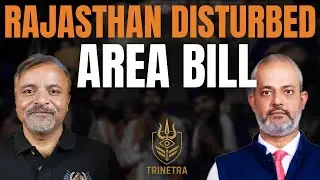Col Ajay Raina & Aadi Rajasthan Disturbed Area Bill, Why its Needed in India I TRINETRA 45