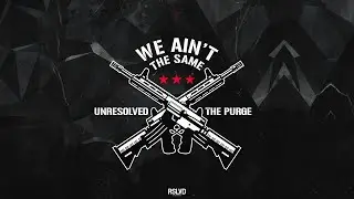 Unresolved & The Purge - WE AIN'T THE SAME (Official Video)