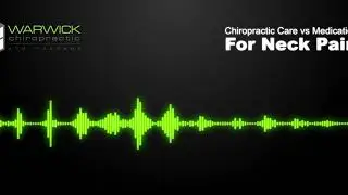Chiropractic Care vs Medication for Neck Pain - Dr David Warwick Lacey Chiropractor