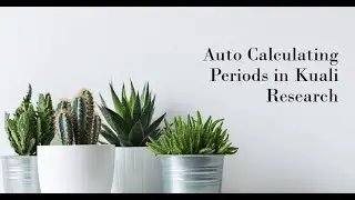 Auto Calculating Periods in Kuali Research