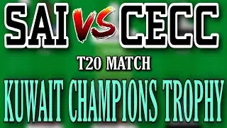 SAI VS CECC || SAI VS CECC DREAM11 PREDICTION || KCC FRIENDI MOBILE T20 CHAMPIONS TROPHY 2023