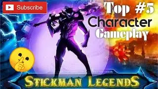 StickMan Legends: Stick War, Top#5 Strong Character