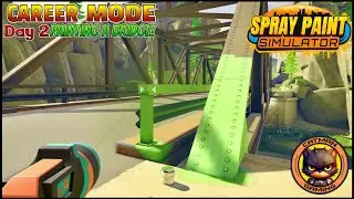 🔴Day 2 Career Mode: Painting A Bridge! | Spray Paint Simulator |