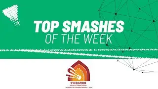 SYED MODI India International 2025 | Top Smashes of the Week