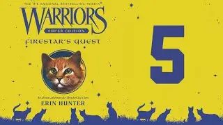Warriors: Super Edition -  Firestar's Quest (Part 5/8)
