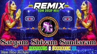 Satyam Shivam Sundaram ( NEW EDM DROP CIRCUIT MIX 2025) DJ PRASANTA REMIX #mix
