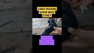 Cara Pasang Visor Beat Street