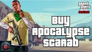 How to Buy Apocalypse Scarab in GTA Online 2024?