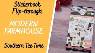 MODERN FARMHOUSE Stickerbook Flipthrough | The Happy Planner | Southern Tee Time
