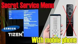 How to Access Secret Service Menu for Samsung Smart TV model with mobile phone