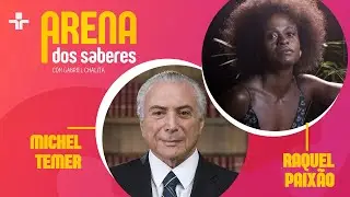 ARENA DOS SABERES | Michel Temer e Raquel Paix&atilde;o | 22/01/2026