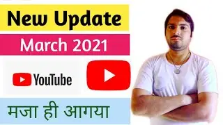 Youtube New Update March 2021,Community tab New Update 2021,Youtube community tab Big Update 2021
