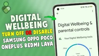 Remove/Disable/Turn Off Digital Wellbeing And Parental Controls In SAMSUNG OPPO VIVO ONEPLUS & MORE