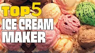 ✅ Best Ice Cream Maker 2020