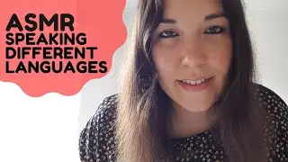 ASMR | Speaking Different Languages | How To Become a Polyglot (ASMR English Whispers, Dutch Accent)