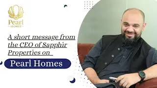 Why Experts Trust Pearl Homes | CEO of Sapphire Properties Explains 💼