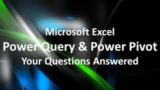 Power Query and Power Pivot : What you need to know