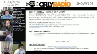 ORLYRADIO Show#106A - Doing The Splits