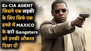 Ek Ladki Ke Liye Ex-CIA Agent Ne Mexico Ke Sare Gangsters Jala Diye | Movie Explained in Hindi 
