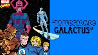 LOS 4️⃣ FANTÁSTICOS🔵: PRIMEROS pasos de GALACTUS en la Tierra🌎❗Comic Narrado | The Geek World⚡