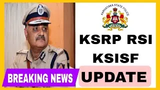 KSISF, KSRP, KSISF RSI EXAMS 2022 BIG BREAKING NEWS @KSPTUTORIALSKANNADA