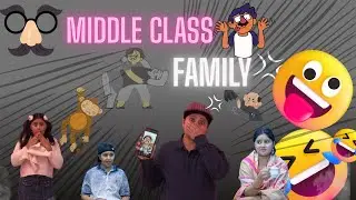 MIDDLE CLASS FAMILY || divya sharma