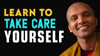 How to Take Care of Yourself While Caring for Others | Balance According to Buddha