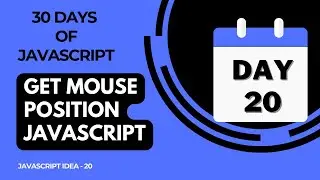 Day 20 -  Get Mouse Position Using JavaScript - 30 Days Of JavaScript