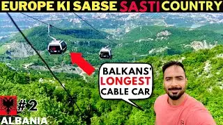 Ye Hai Europe Ka Sabse Sasta Desh | Albania | The Muscular Tourist