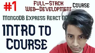 What You'll Learn in this Course | Full-Stack Web-Development Course #1