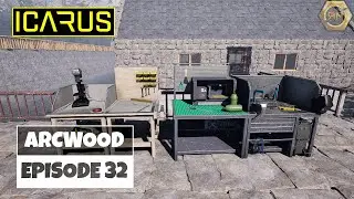 Checking Out The New Alteration Benches! Icarus Gameplay [S01E32]