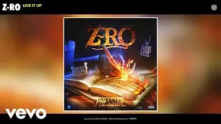 Z-Ro - Live It Up (Official Audio)