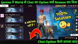 Why Garena Remove World Chat Option in Free Fire // How to get back World Chat Option in Free Fire