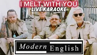 I MELT WITH YOU Live karaoke by Modern English with backing Vocals