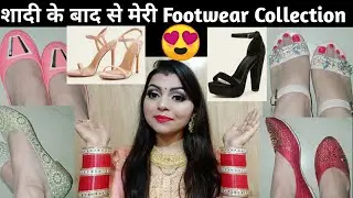 💕After Marriage My Footwear Collection💕The Punjaban Beauty💕