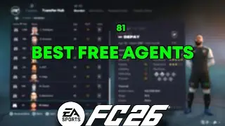 Best Free Agents in FC26 Career Mode!