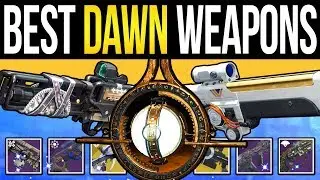 Destiny 2 | BEST Dawn Artifact WEAPONS! Lantern Archetypes, DLC Mods, Weapons & NEW Exotic Armor!