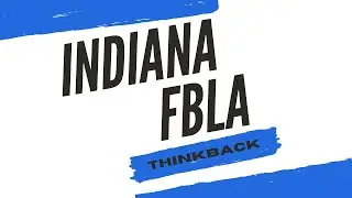 Indiana FBLA SLC 2023 Think Back