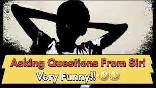 Asking funny questions from Siri Ep-! |  Arena Gaming