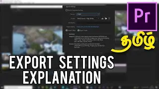 How to export in adobe premiere pro cc| Export settings in adobe premiere pro Tamil